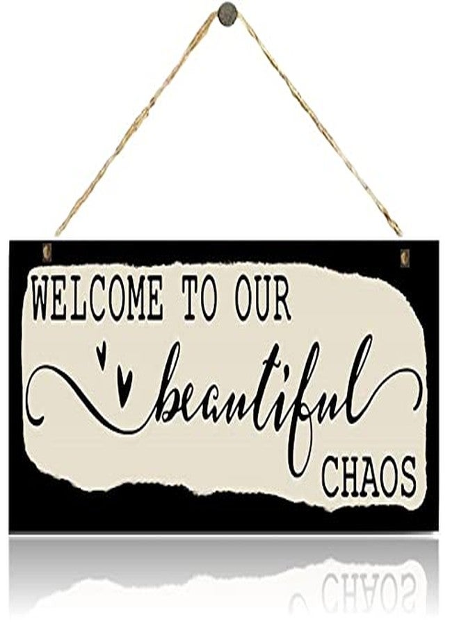 HOMECOR Welcome to Our Beautiful Chaos for Front Door, Wooden Wall Hanging - 10x4 Inches, Black - Image 1